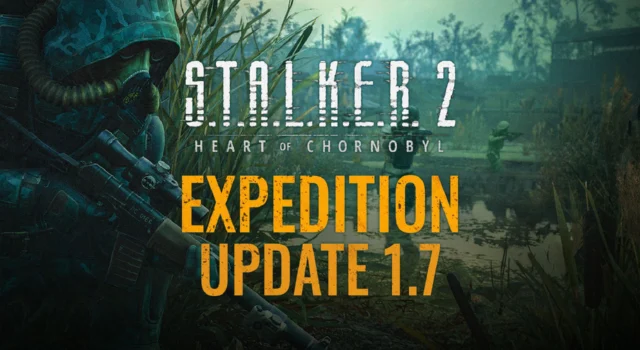 The cover of the Stalker 2 1.7 update with a squad of stalkers behind the Stalker 2 1.7 expedition update text