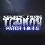 The cover for the Escape from Tarkov 1.0.4.5 patch featuring the title of the game with the title of the update below it
